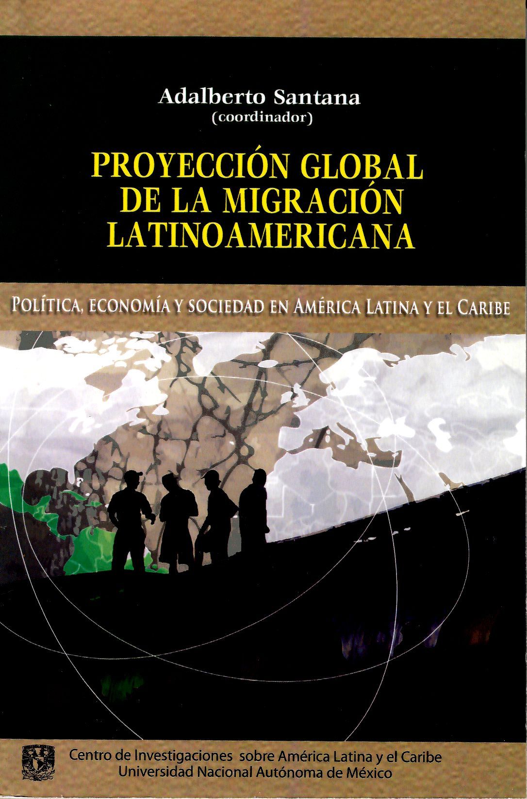 Proyeccion global de la migración latinoamericana