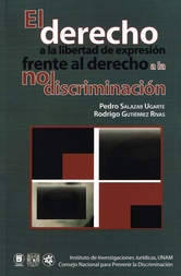 El derecho a la libertad de expresión frente al derecho a la no discriminación