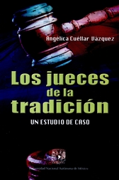 Los jueces de la tradición. Un estudio de caso