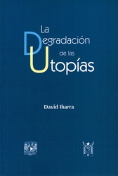 La degradación de las utopías