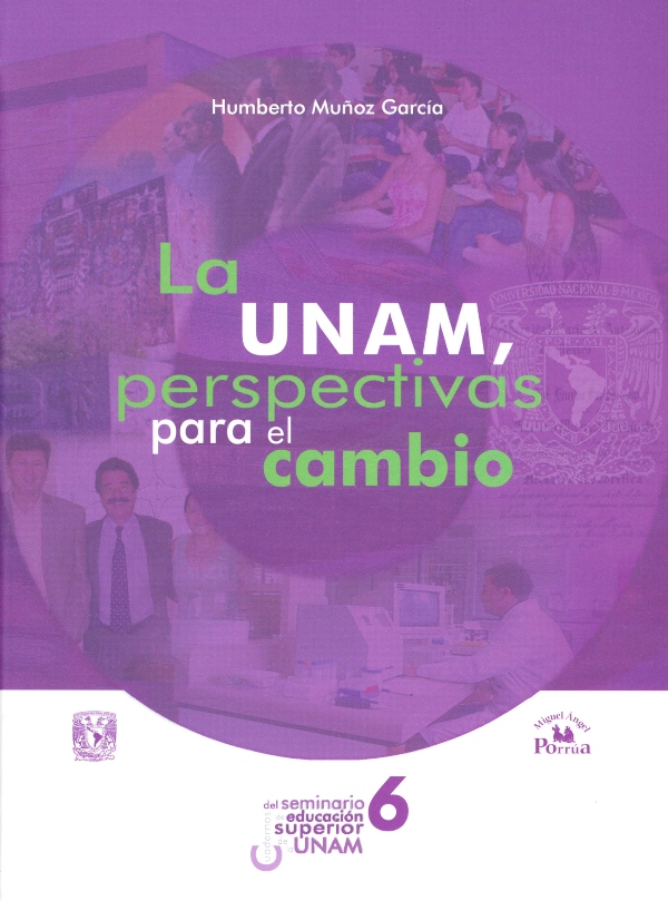 La UNAM perspectivas para el cambio