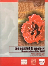 Una inquietud de amanecer. Literatura y política en México 1962-1987