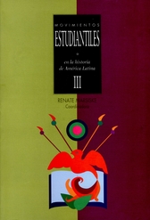 Movimientos estudiantiles. En la historia de América Latina III