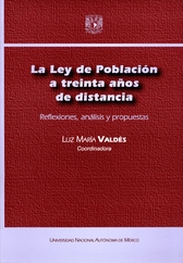 La ley de población a treinta años de distancia. Reflexiones, análisis y propuestas