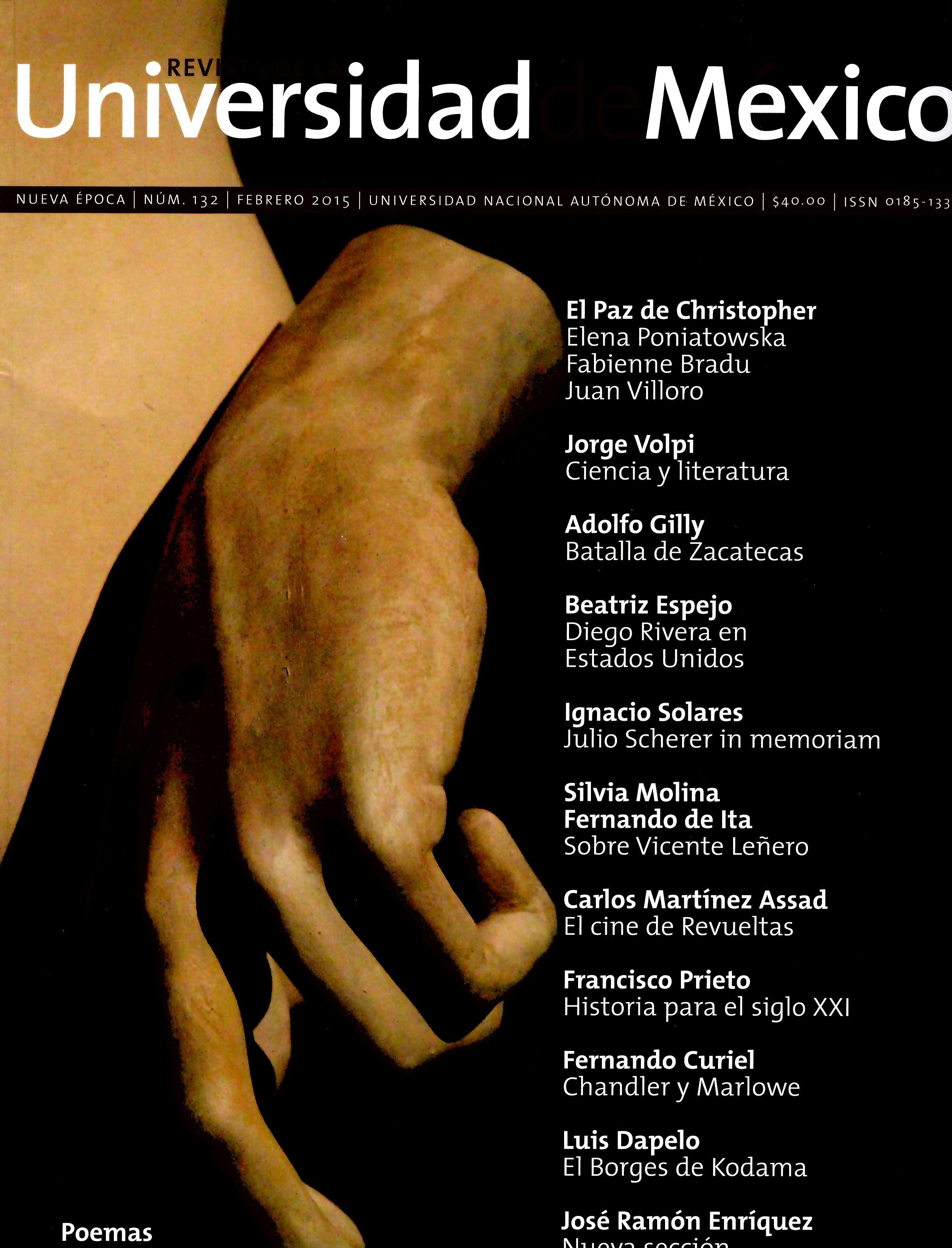 Revista de la Universidad de México Num.132, febrero 2015