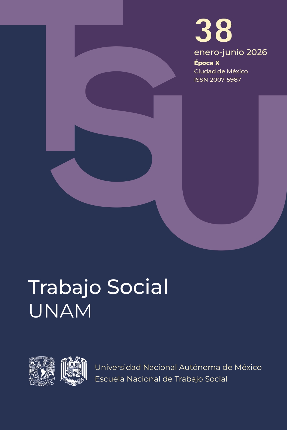 Trabajo Social UNAM, año X, número 38, enero-junio 2026