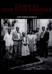 Como el que dice siempre. Antología de ensayos