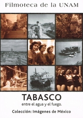 Tabasco entre el agua y el fuego