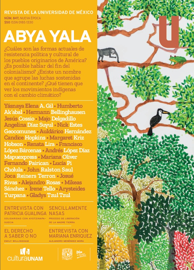 Revista de la Universidad de México, núm. 847, Nueva época, abril 2019. Abya Yala