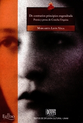 De contrarios principios engendrada. Poesía y prosa de Concha Urquiza