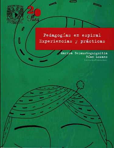 Pedagogías en espiral. Experiencias y prácticas