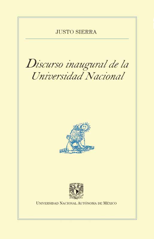 Discurso inaugural de la Universidad Nacional