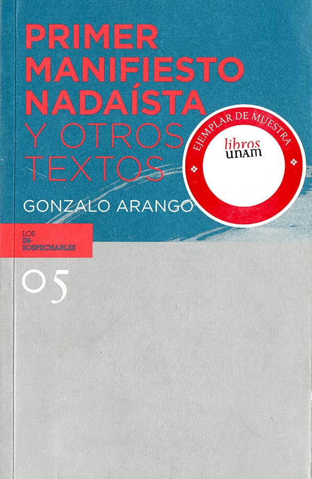 Primer manifiesto nadaísta y otros textos