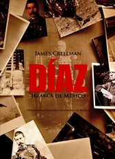 Díaz. Jerarca de México