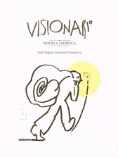 Visionario. Novela gráfica
