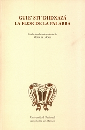 Guie sti diidxazá. La flor de la palabra