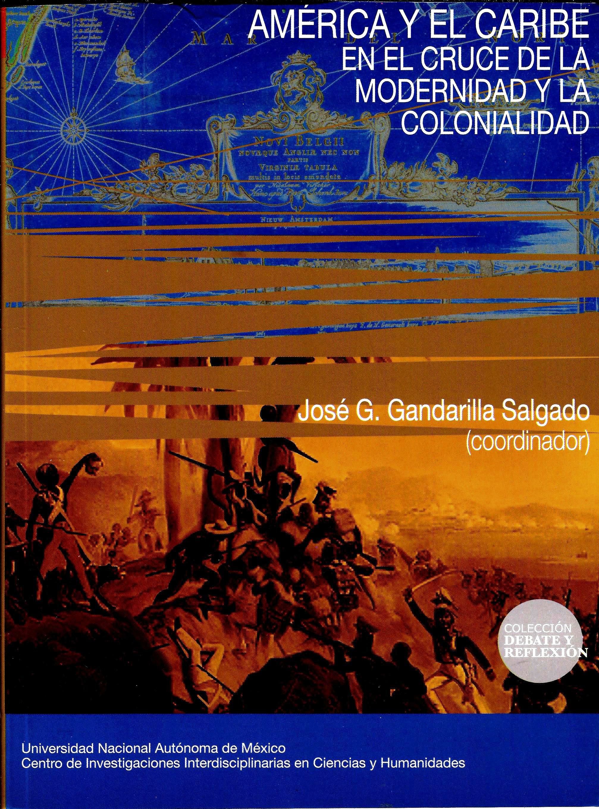 América y el Caribe en el cruce de la modernidad y la colonialidad