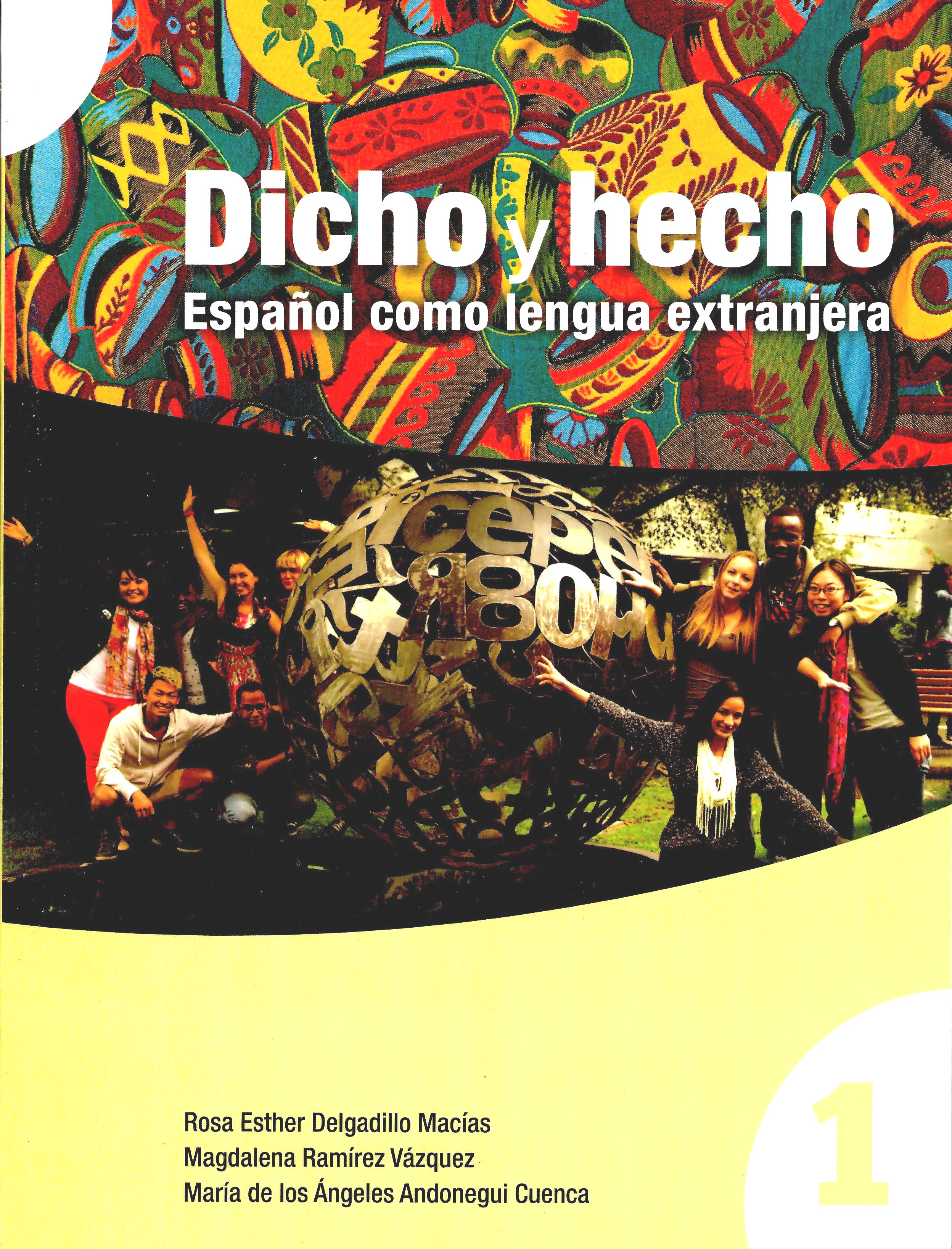 Dicho y hecho 1. Español como lengua extranjera