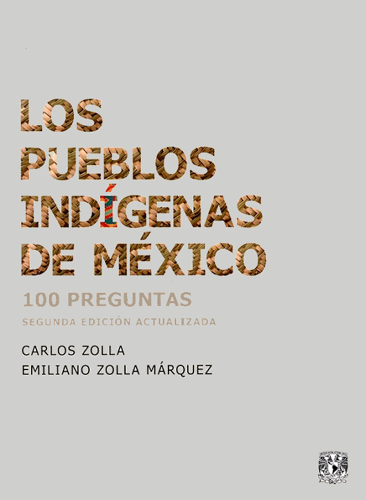 Los pueblos indígenas de México. 100 preguntas