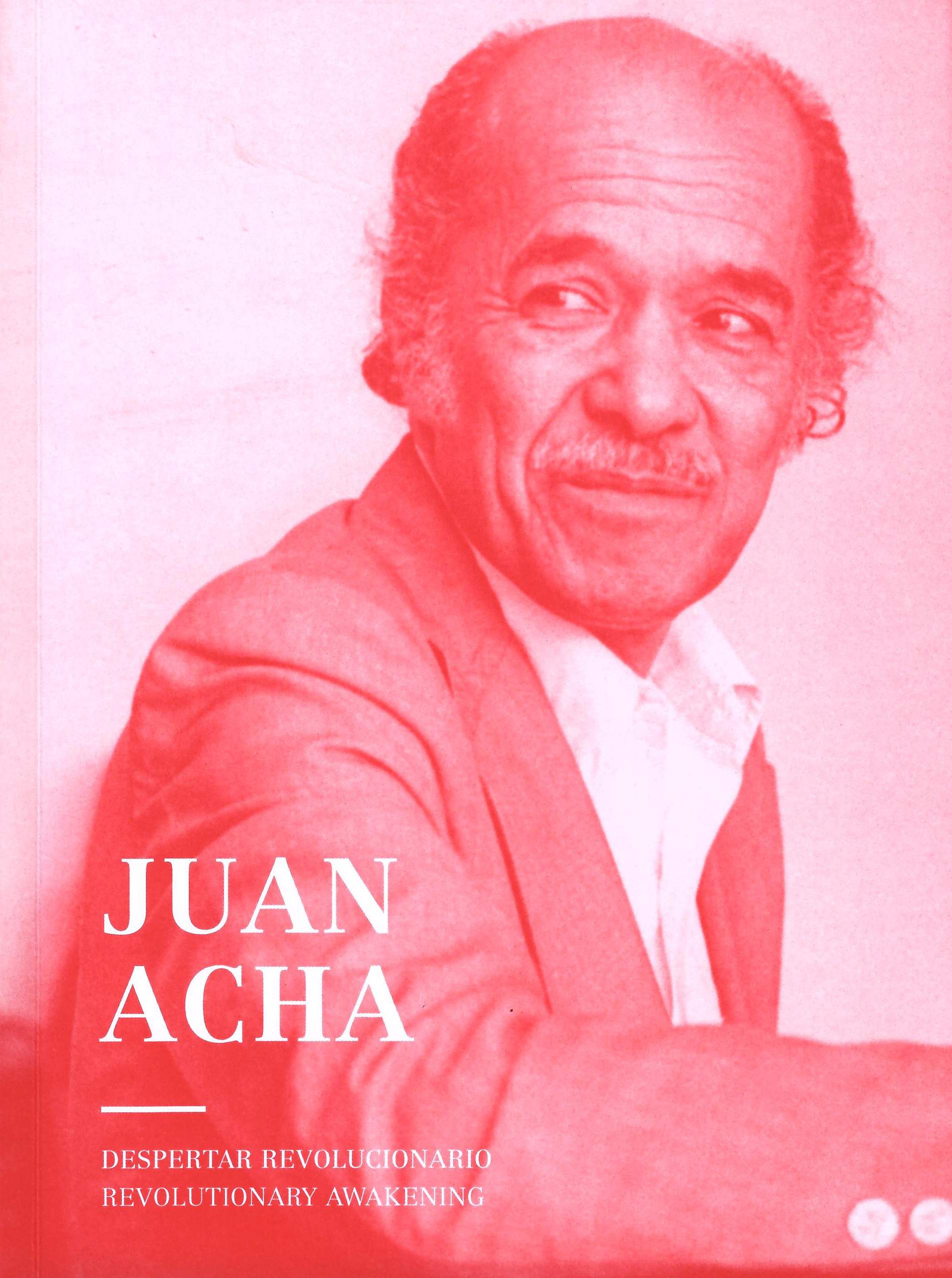 Juan Acha. Despertar revolucionario