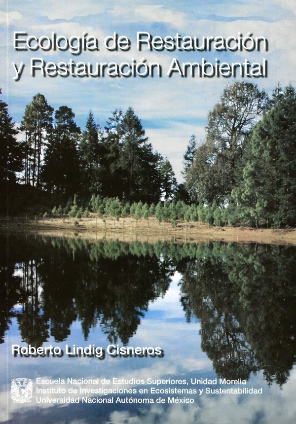 Ecología de restauración y restauración ambiental