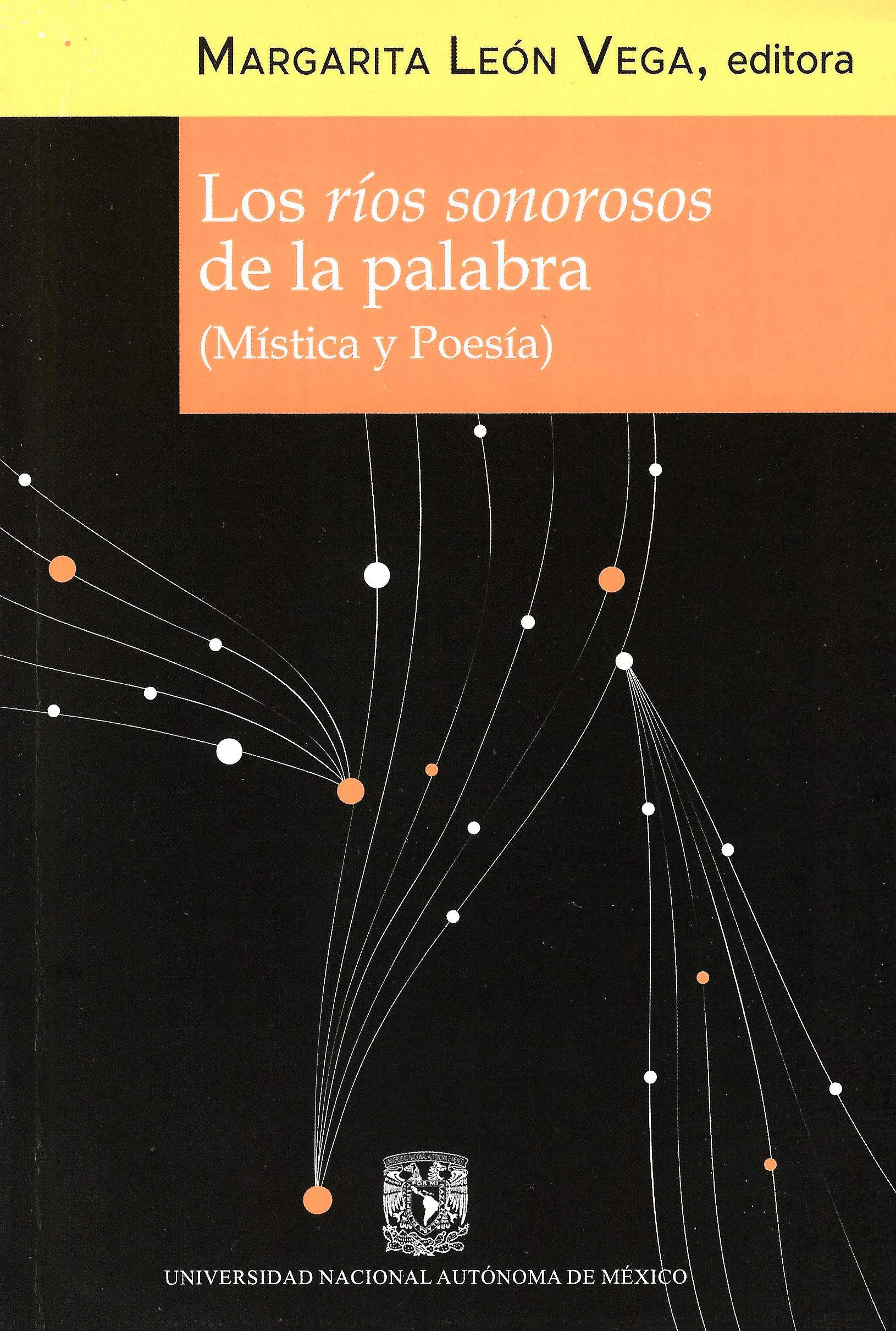 Los ríos sonorosos de la palabra (Mística y Poesía)