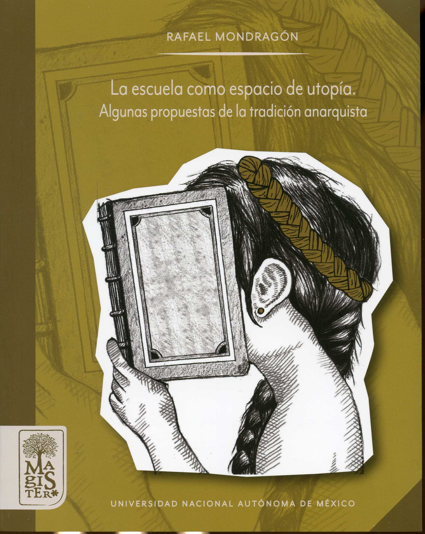 La escuela como espacio de utopía. Algunas propuestas de la tradición anarquista