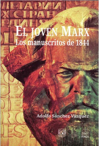 El joven Marx: los Manuscritos de 1844