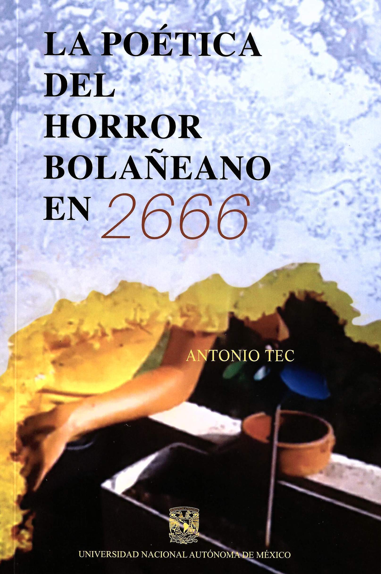 La poética del horror bolañeano en 2666