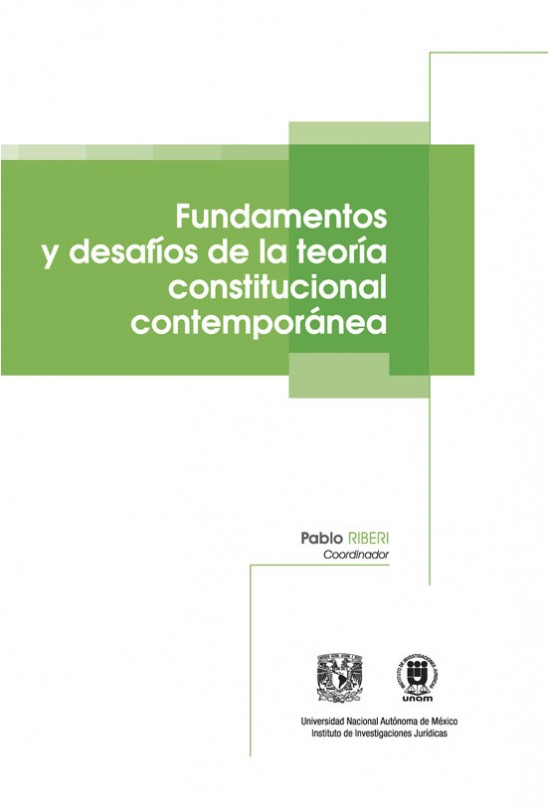 Fundamentos y desafíos de la teoría constitucional contemporánea