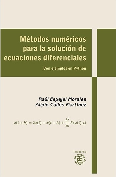 Métodos numéricos para la solución de ecuaciones diferenciales Con ejemplos de Python