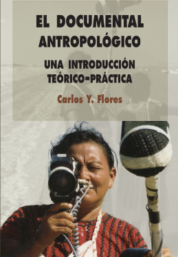 El documental antropológico. Una introducción teórico-práctica
