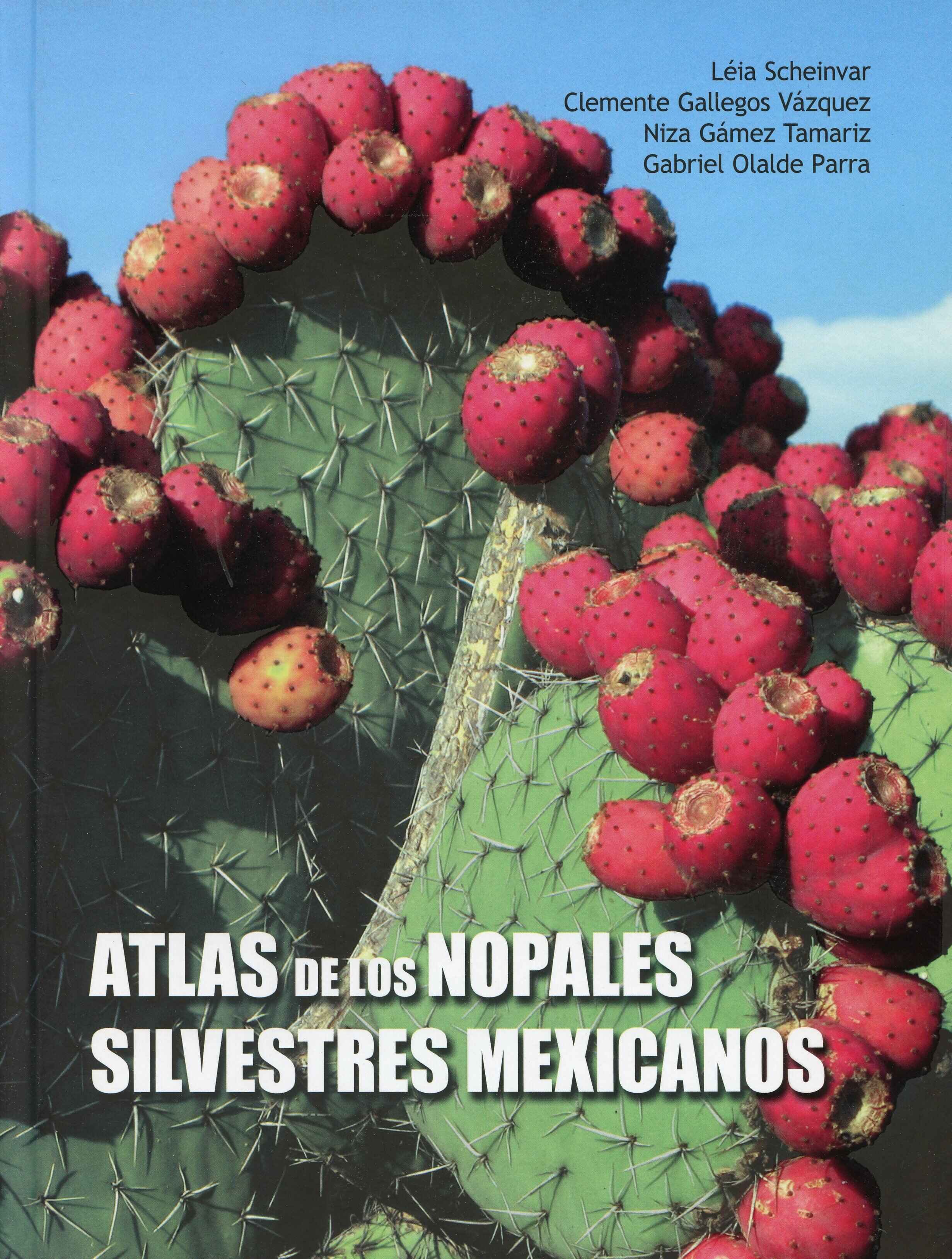 Atlas de los nopales silvestres mexicanos