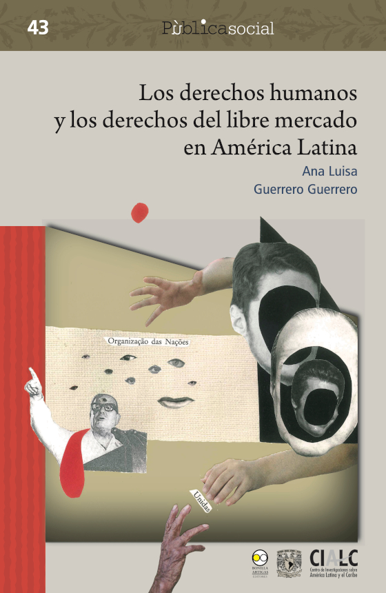 Los derechos humanos y los derechos del libre mercado en América Latina