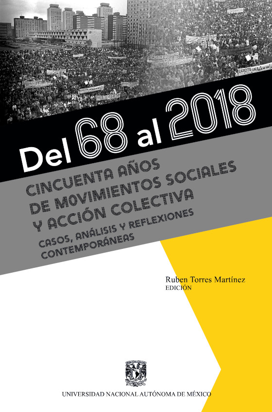 Del 68 al 2018. Cincuenta años de movimientos sociales y acción colectiva. Casos análisis y reflexiones contemporáneas