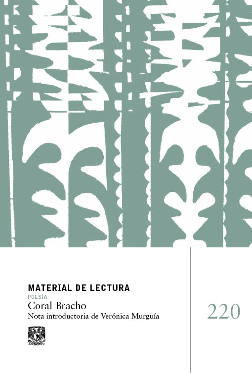 Coral Bracho. Material de lectura núm. 220. Poesía. Nueva época