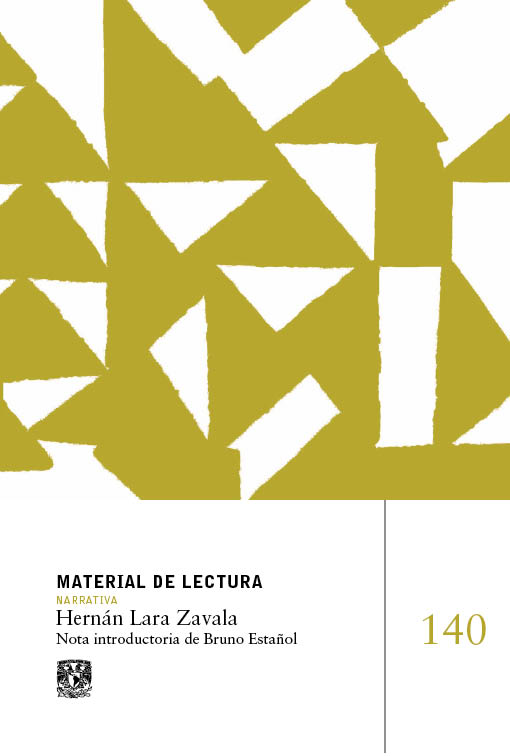 Hernán Lara Zavala. Material de lectura núm. 140. Narrativa. Nueva época