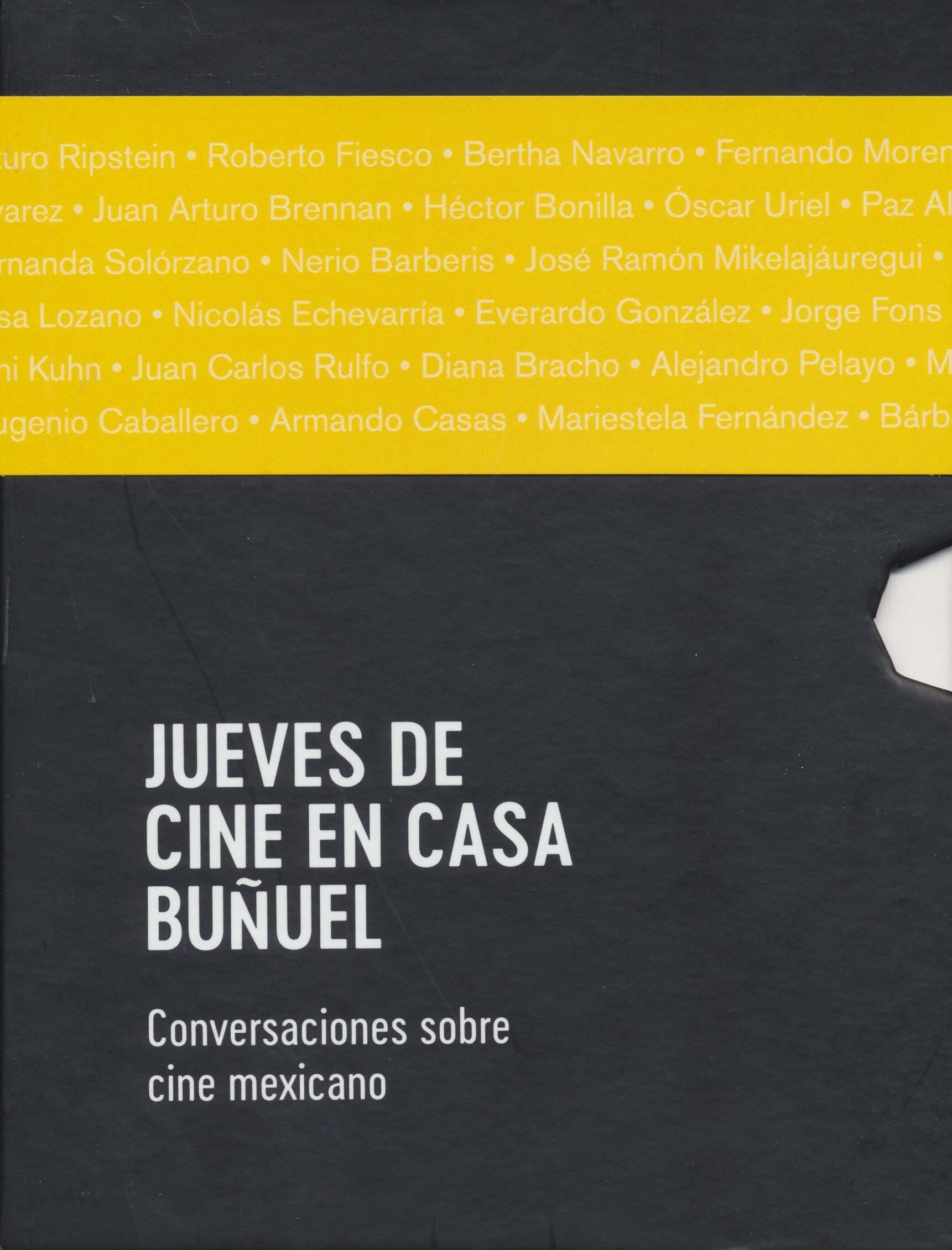 Colección jueves de cine en Casa Buñuel. Conversaciones sobre cine mexicano. Temporada 1