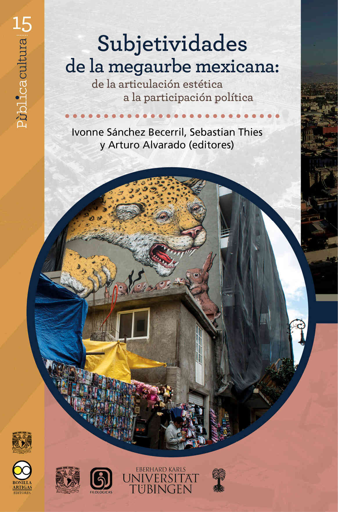 Subjetividades de la megaurbe mexicana: de la articulación estética a la participación política