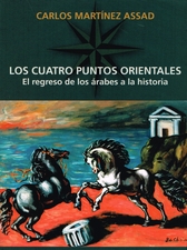 Los cuatro puntos orientales. El regreso de los árabes a la historia