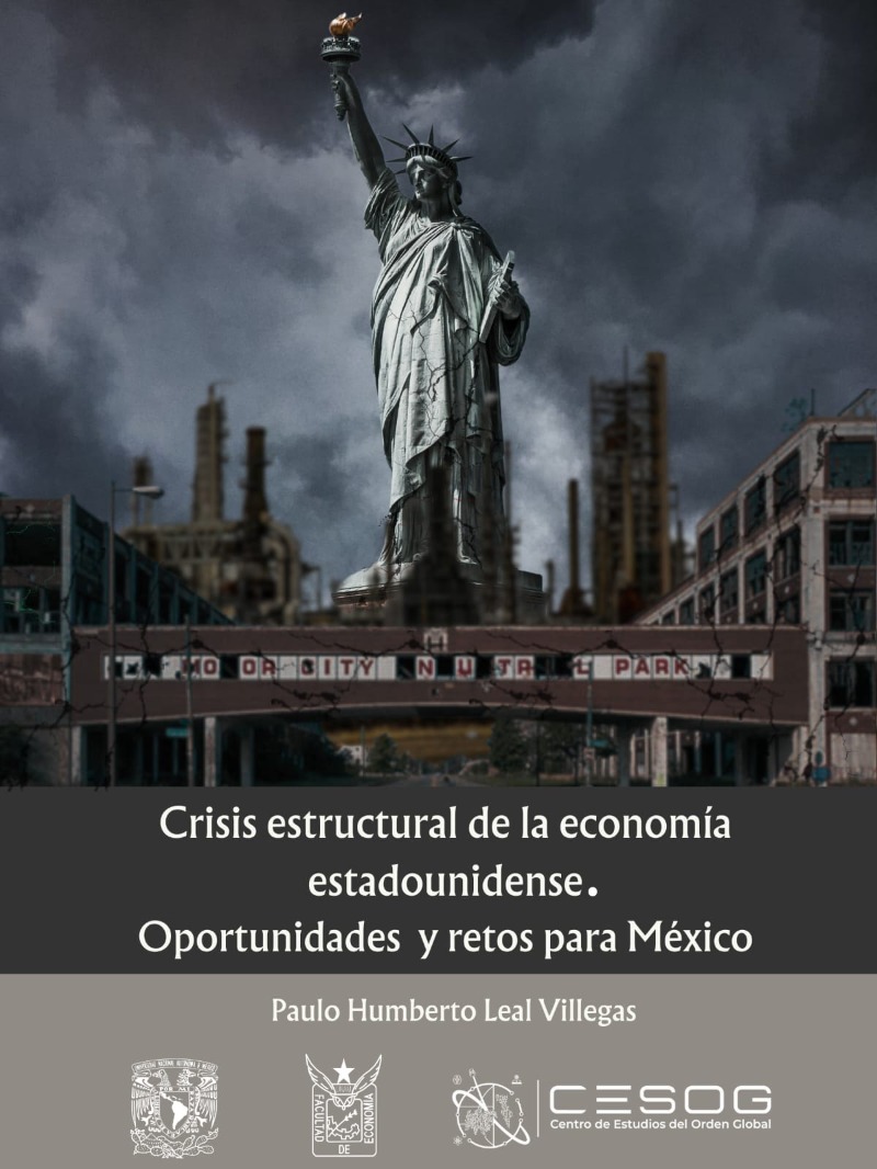 Crisis estructural de la economía estadounidense. Oportunidades y retos para México
