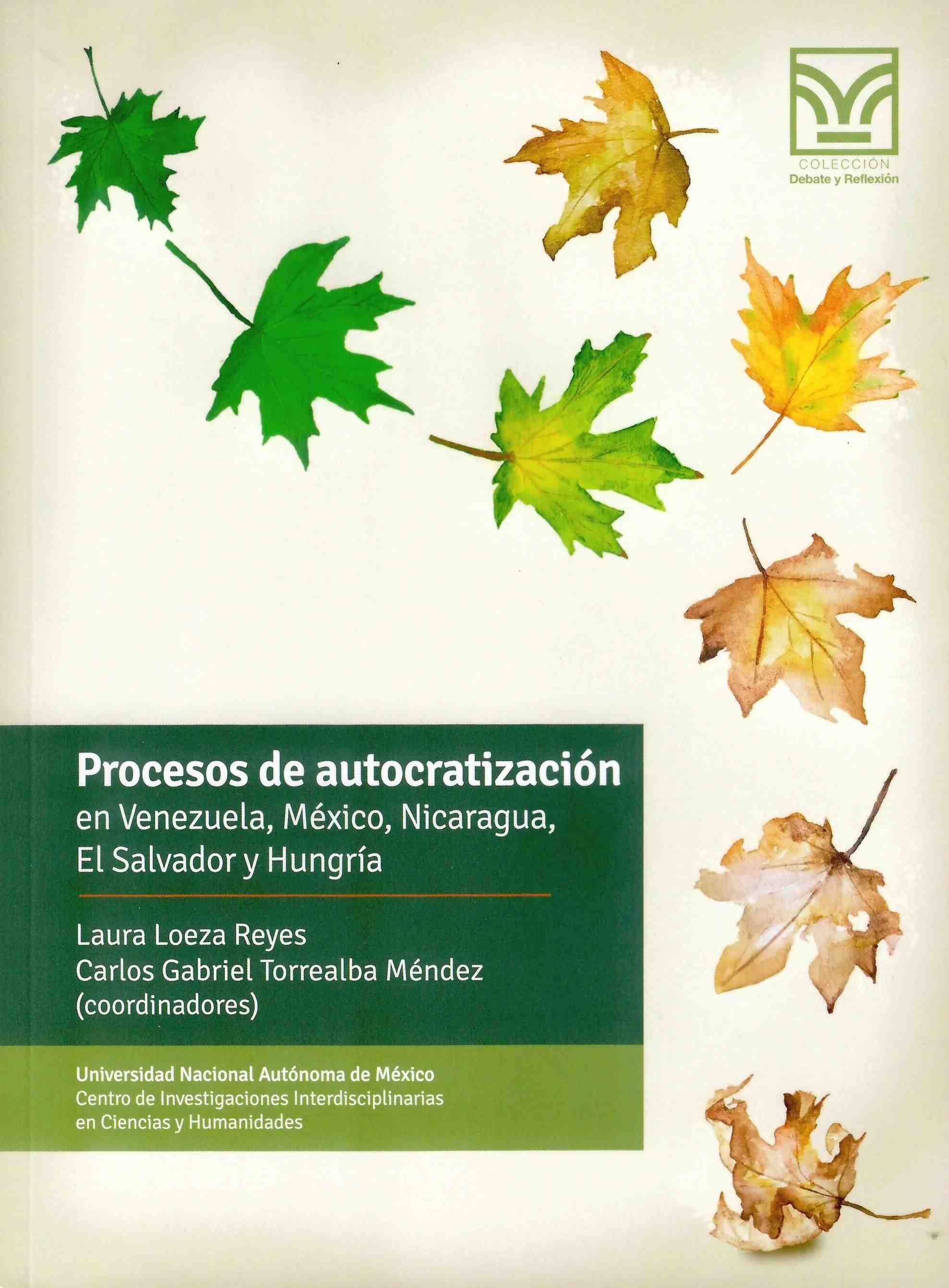 Procesos de autocratización en Venezuela, México, Nicaragua, El Salvador y Hungría